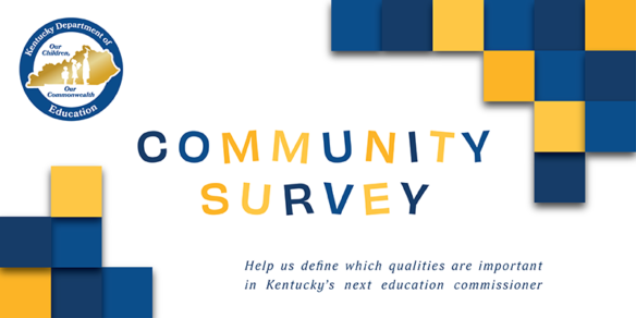 Community Survey: Help us define which qualities are important in Kentucky's next education commissioner