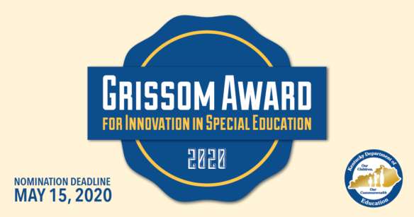 2020 Grissom Award for Special Education. Nominations deadline May 15, 2020.