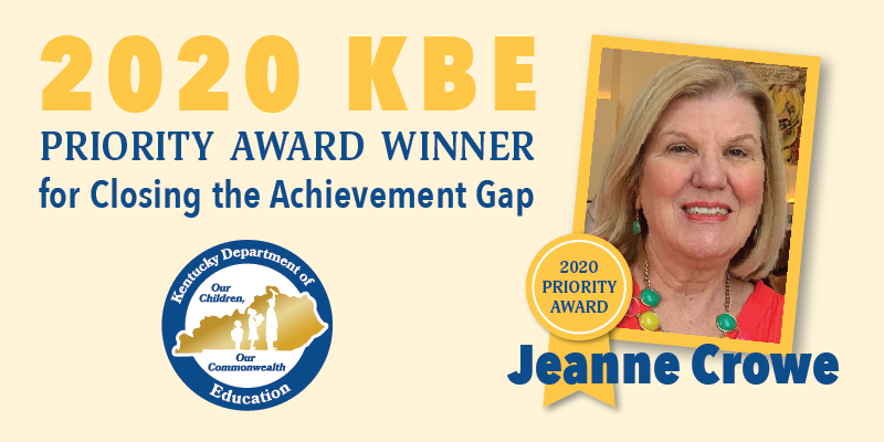 2020 KBE Priority Award Winner for Closing the Achievement Gap Jeanne Crowe