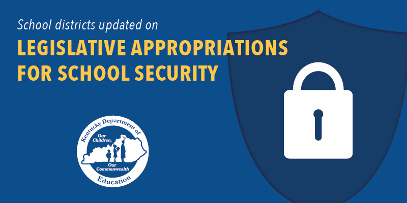 School districts updated on Legislative Appropriations for School Security