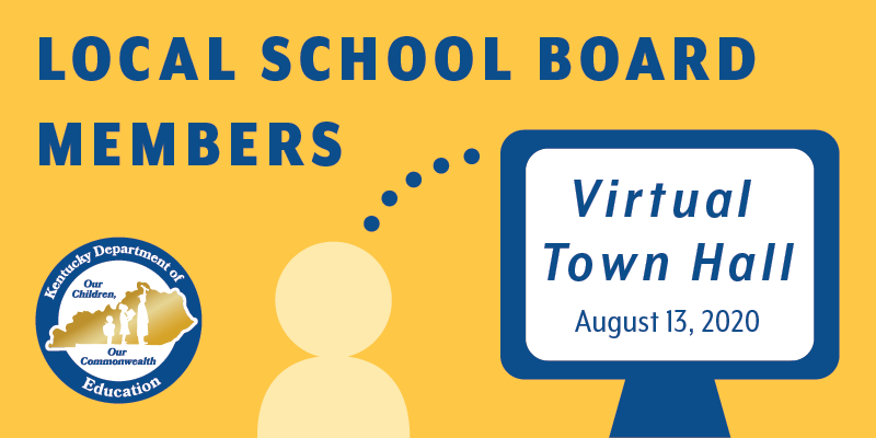 Local School Board Members Virtual Town Hall, August 13, 2020