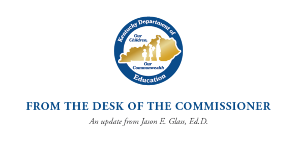 Graphic reading: From the desk of the commissioner, An update from Jason E. Glass, Ed.D.
