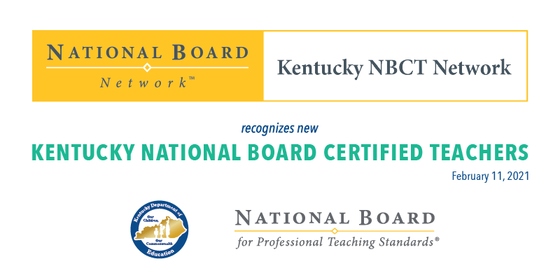 National Board and Kentucky NBCT Network recognizes Kentucky National Board Certified Teachers, Feb. 11, 2021