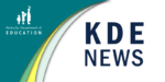 Graphic reading: KDE News, Kentucky Department of Education