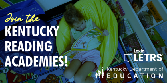 Graphic that reads: Join the Kentucky Reading Academies! A photo in the background of a young girl reading a book.