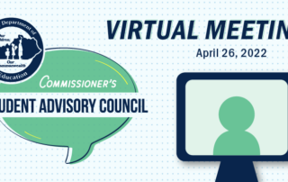 Graphic that reads: Commissioner's Student Advisory Council Virtual Meeting, April 26, 2022