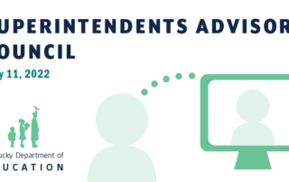 Graphic reading: Superintendents Advisory Council, May 11, 2022