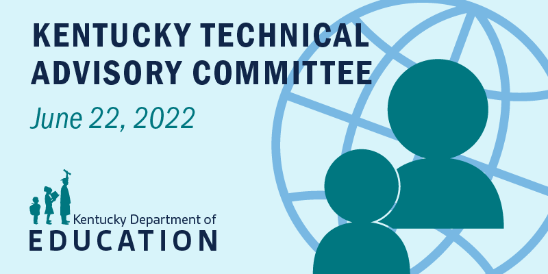Kentucky Technical Advisory Committee Graphic 6.22.22