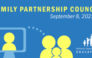 Graphic that reads: Family Partnership Council September 8, 2022