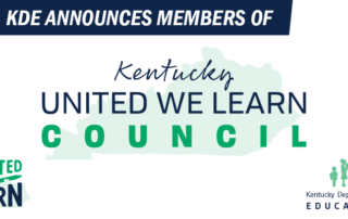 Graphic reading: KDE announces members of Kentucky United We Learn Council
