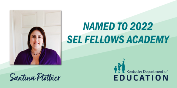Graphic that reads: Santina Plottner named to 2022 SEL Fellows Academy. Includes a headshot photo of Santina Plottner.