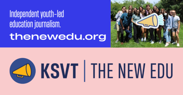 Graphic that reads: Independent youth-led education journalism. thenewedu.org, KSVT, The New EDU. Includes photo of Kentucky Student Voice Team. 