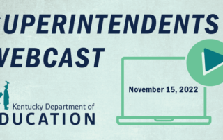 Graphic reading: Superintendent's Webcast, Nov. 15, 2022