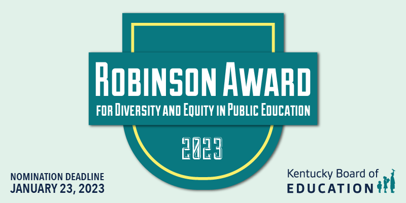 Graphic reading: 2023 Robinson Award for Diversity and Equity in Public Education. Nomination deadline Jan. 23, 2023.