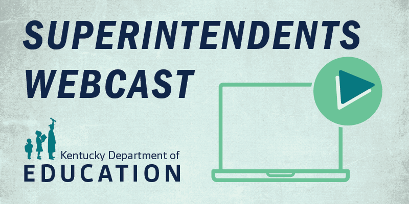 Superintendents Webcast graphic