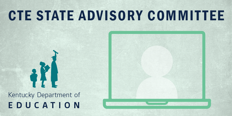 Graphic reading: CTE State Advisory Committee