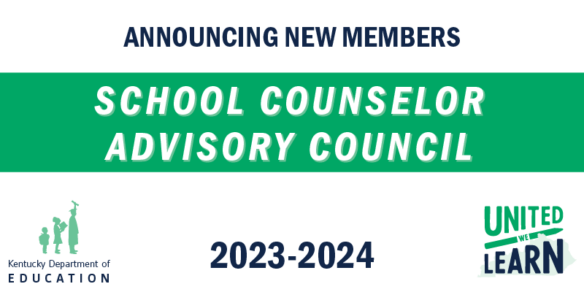 Announcing New Members School Counselor Advisory Council, 2023-2024