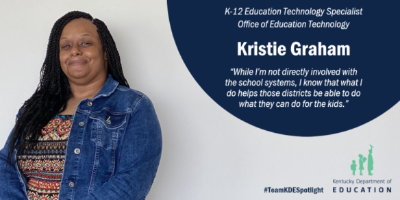 Picture of Kristie Graham, K-12 educational technology specialist, Office of Education Technology. "While I'm not directly involved with the school systems, I know that what I do helps those districts be able to do what they can for the kids."