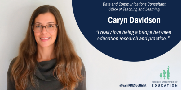 Picture of Caryn Davidson, data communications consultant, Office of Teaching and Learning. "I really love being a bridge between education research and practice."
