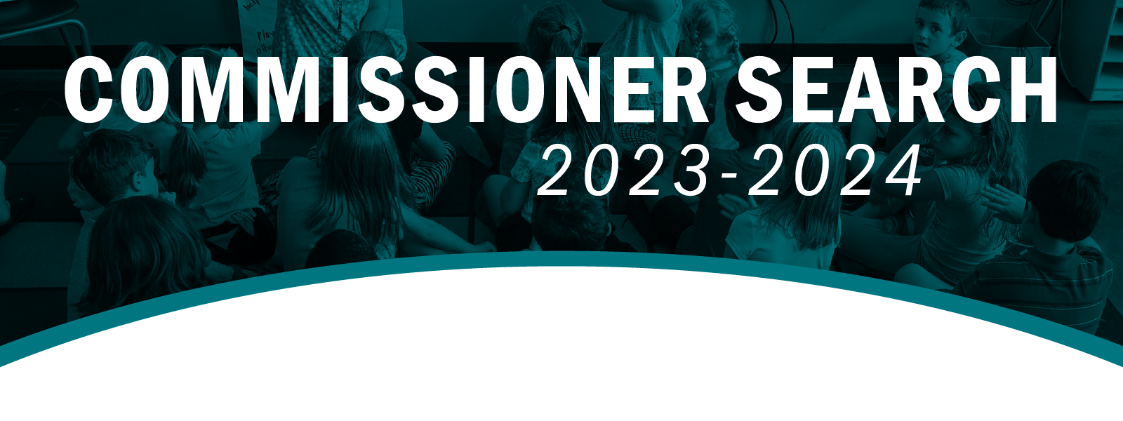 Commissioner Search 2023-2024