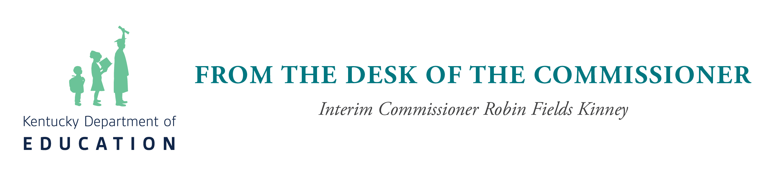 From the desk of the Commissioner: Interim Commissioner Robin Fields Kinney