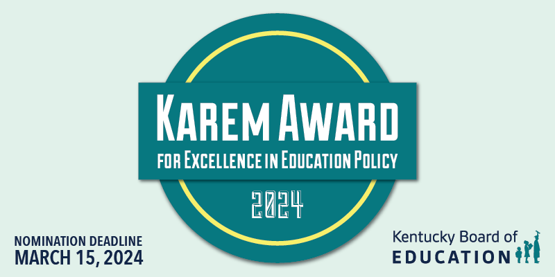 Nomination deadline for the 2024 Karem Award for Excellence in Education Policy is March 15, 2024
