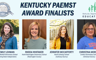 Graphic shows photos of the Kentucky PAEMST award finalists: Emily Lehman, Rhoda Whitaker, Jennifer McCafferty and Christina Morris