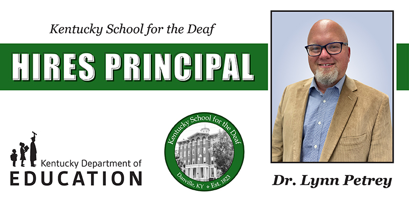 Kentucky School for the Deaf welcomes Lynn Petrey as principal for the 2024-2025 school year