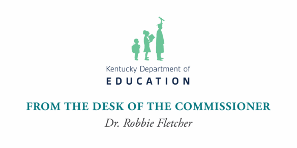 From the desk of the commissioner, Dr. Robbie Fletcher.