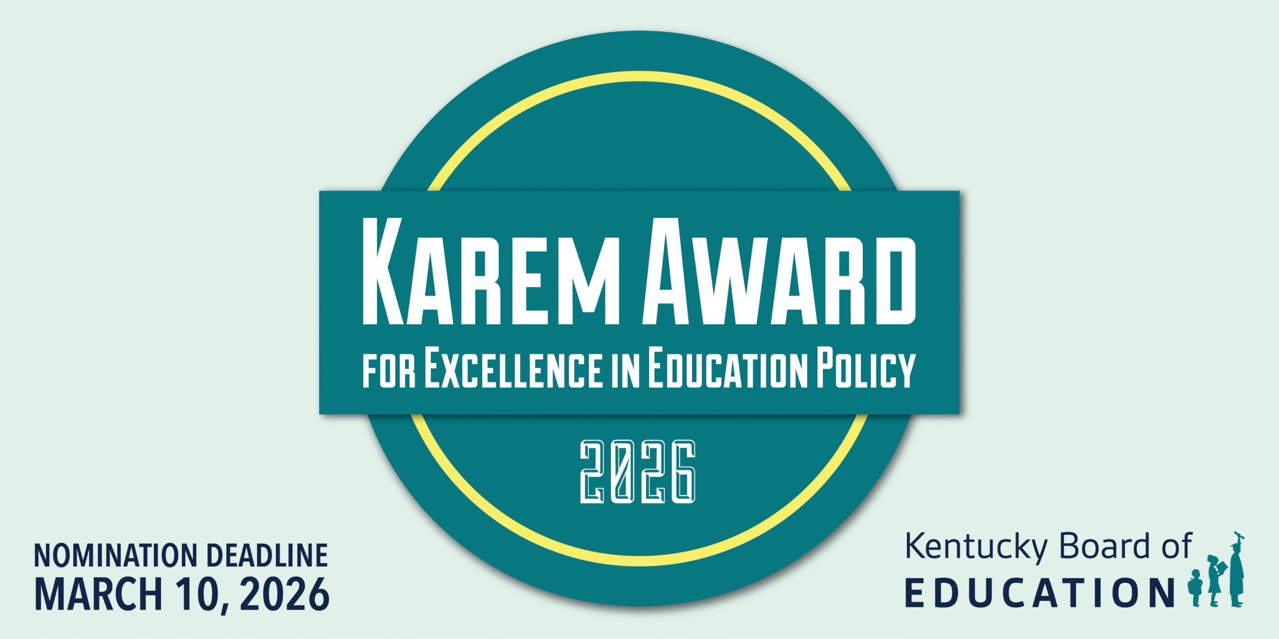 Karem Award for Excellence in Education Policy 2026 graphic