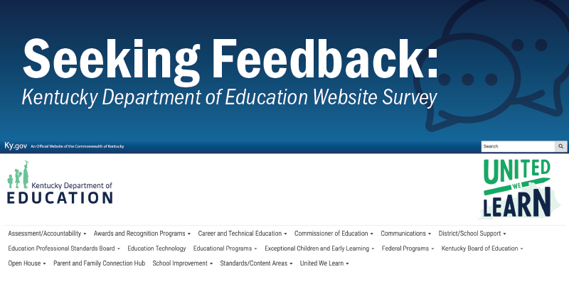 Graphic says Seeking Feedback: Kentucky Department of Education Website Survey and shows the top of the KDE website