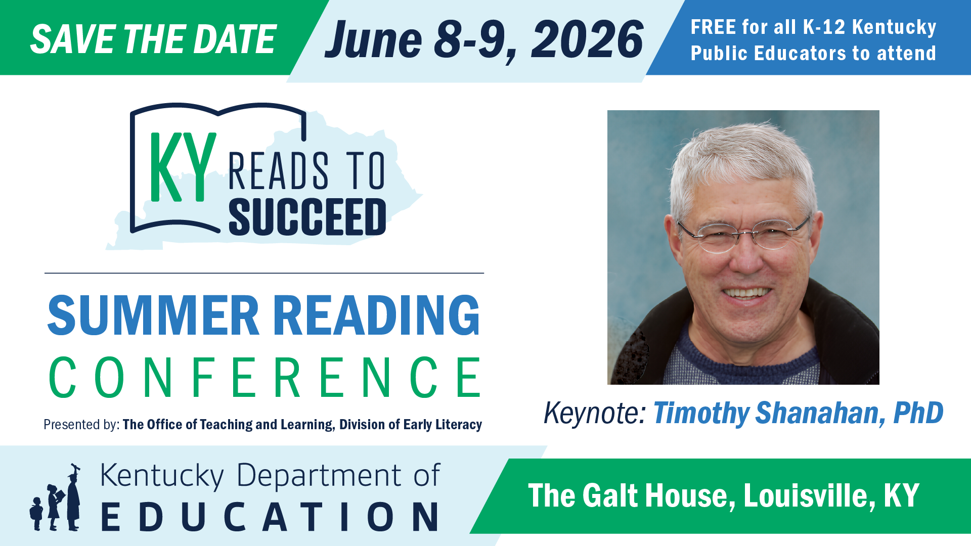 Graphic includes details about the Kentucky Reads to Succeed Summer Reading Conference, held June 8-9 and hosted by the Kentucky Department of Education. The graphic includes a headshot of a man with the title "Keynote: Timothy Shanahan, PhD"
