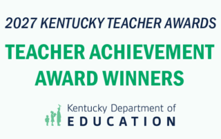 Graphic reading: 2027 Kentucky Teacher Awards. Teacher Achievement Award Winners. Kentucky Department of Education