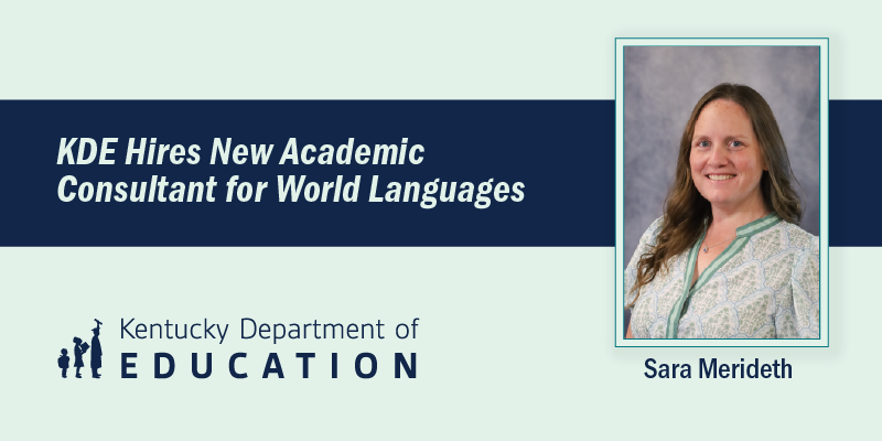 Graphic says KDE hires new consultant for world languages with a headshot of Sara Merideth